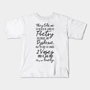 Pottery Dyslexic Joke Kids T-Shirt